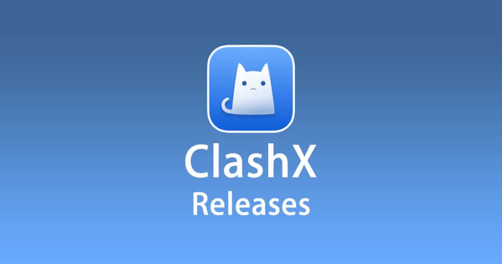 ClashX Releases